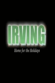 Irving: Home for the Holidays