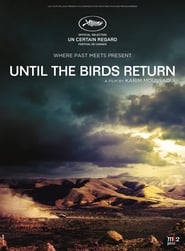 Poster Until The Birds Return 2017