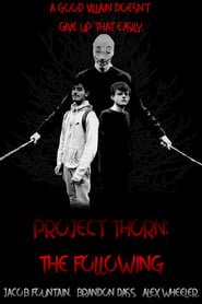 Project Thorn: The Following streaming