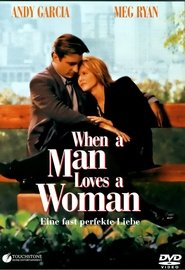 When a Man Loves a Woman 1994 full movie german