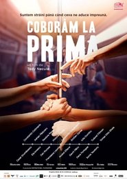 Coborâm la prima (2018)