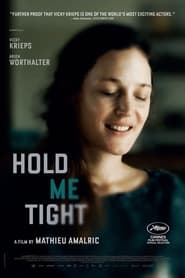 Hold Me Tight постер