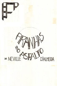 Piranhas no Asfalto