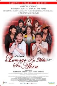 Watch Lumayo ka Nga sa Akin (2016)