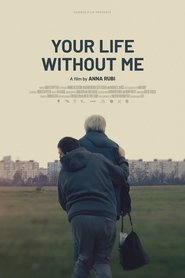 Your Life Without Me (2024)