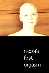 Poster Nicola's First Orgasm