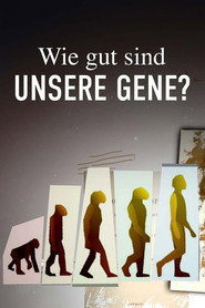 Wie gut sind unsere Gene? Das Wunder menschlicher Anpassung