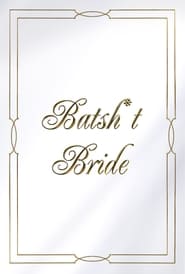 Poster Batsh*t Bride 2019