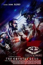 Poster Cotto & Frullato Z: The Crystal Gear 2017