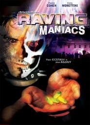 Raving Maniacs (2005)