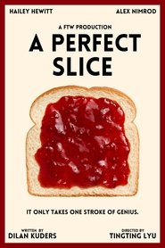 A Perfect Slice Poster