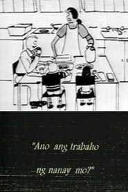 Ano ang Trabaho ng Nanay Mo?