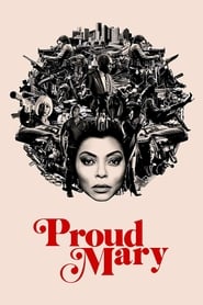 Poster Proud Mary 2018