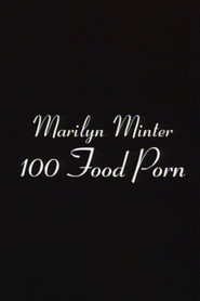 100 Food Porn (1990)