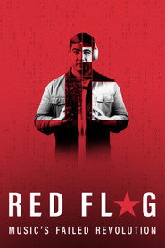 Red Flag: Music's Failed Revolution (2024)