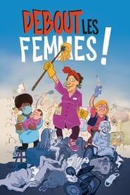 Debout les femmes ! streaming – Cinemay