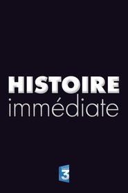 Histoire Immédiate (2011)