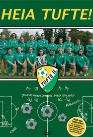 Heia Tufte! (2005)
