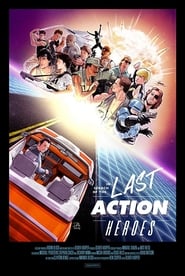 In Search of the Last Action Heroes постер