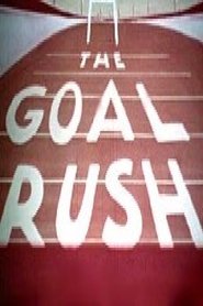 فيلم The Goal Rush 1946 مترجم أون لاين