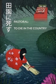 Pastoral: To Die in the Country постер