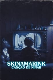 Image Skinamarink: Canção de Ninar