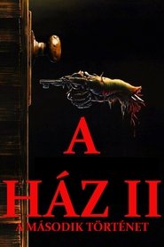 A ház 2: A második történet 1987 Teljes Film Magyarul Online