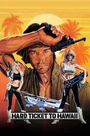 Hard Ticket to Hawaii 1987 volledige film nederlands online [720p]