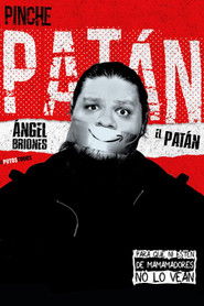 Angel Briones "El Patán": Pinche Patán
