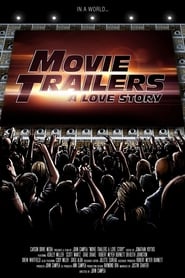 Movie Trailers: A Love Story постер