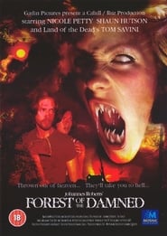 Forest of the Damned (2005)