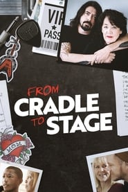 From Cradle to Stage постер