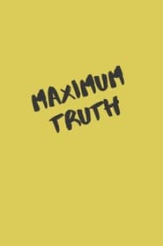 Maximum Truth streaming