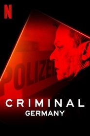 Criminal: Germany Season 1 Criminal: Germany Season 1