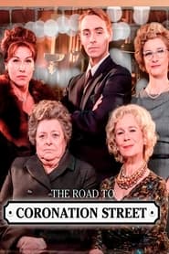 The Road to Coronation Street (2010)