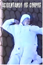 Acidentando os Corpos