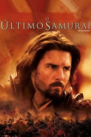 O Último Samurai (2003) Assistir Online