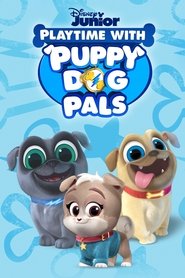 Poster Playtime with Puppy Dog Pals - Season 1 Episode 8 : Follow the Leader 2019