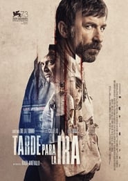 Tarde para la ira (2016)