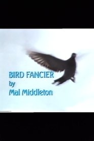 Bird Fancier 1985