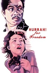 Hurrah! For Freedom постер