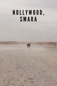 Nollywood, Smara (2011)