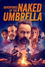 Adventures of the Naked Umbrella streaming