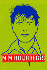 Poster Marc-Marie Huijbregts: M-M Huijbregts
