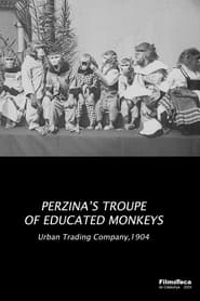 Perzina's Troupe of Educated Monkeys