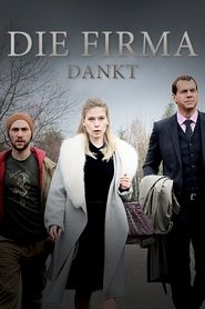 Die Firma dankt (2017)