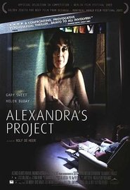 Watch Alexandra's Project Full Movie Online 2003