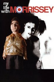 Poster My Life with Morrissey 2003