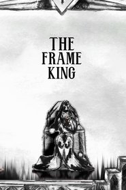 The Frame King