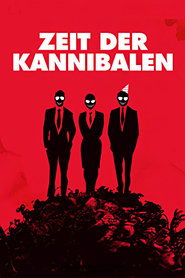 Zeit der Kannibalen Zeit der Kannibalen